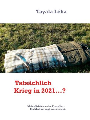 cover image of Tatsächlich Krieg in 2021...?